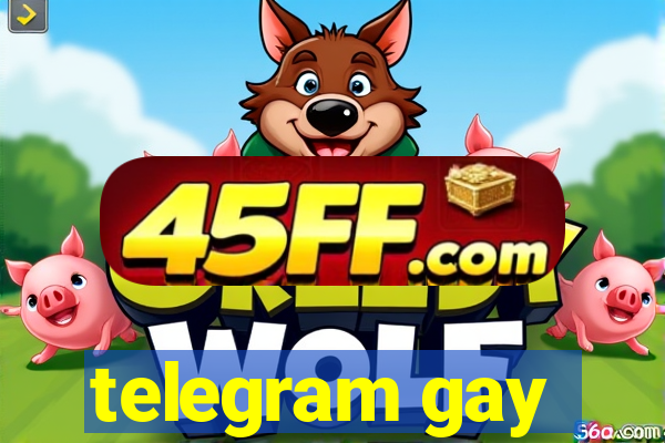 telegram gay